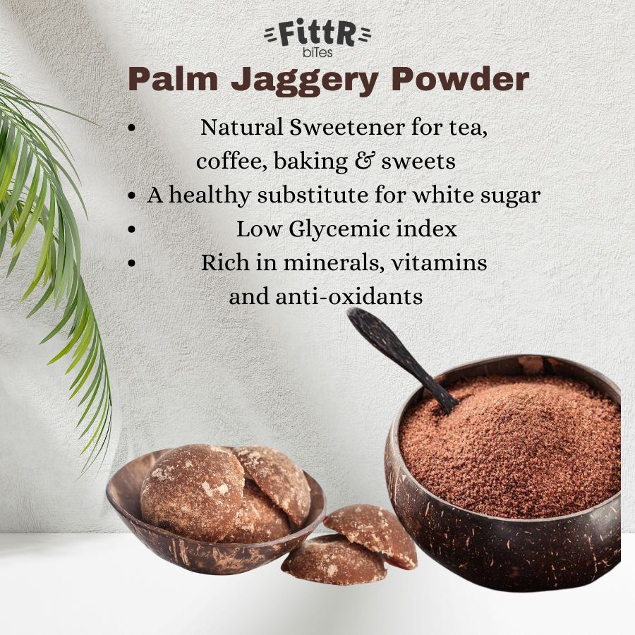 Usage and Health Benefits of FittR Bites Palm Jaggery – Natural Sweetener for Tea, Coffee, and Cooking